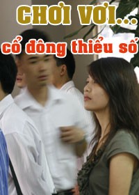 Chơi vơi… cổ đông thiểu số